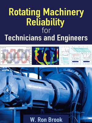 cover image of Rotating Machinery Reliability for Technicians and Engineers